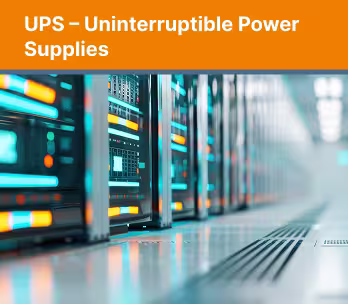 UPS - Uninterruptible Power Supplies